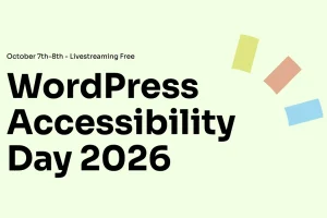 WP Accessibility Day 2026, 24 heures de conférences en ligne sur l'accessibilité WordPress